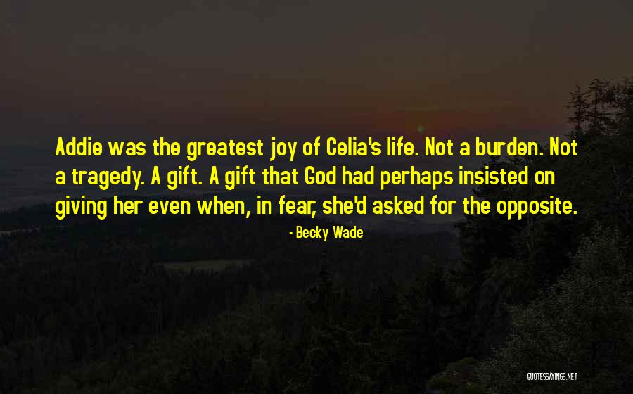 Joy In Giving Quotes By Becky Wade