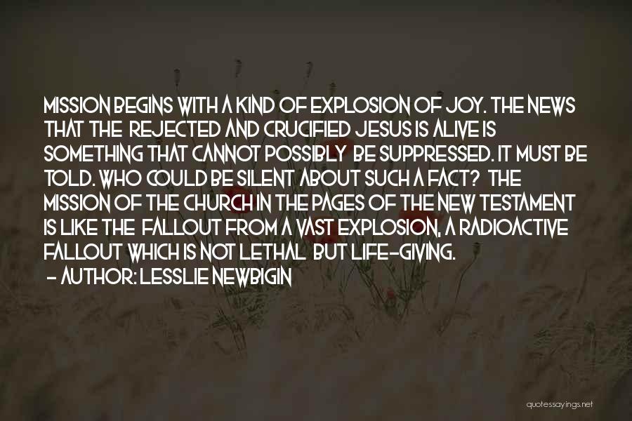 Joy In Giving Quotes By Lesslie Newbigin
