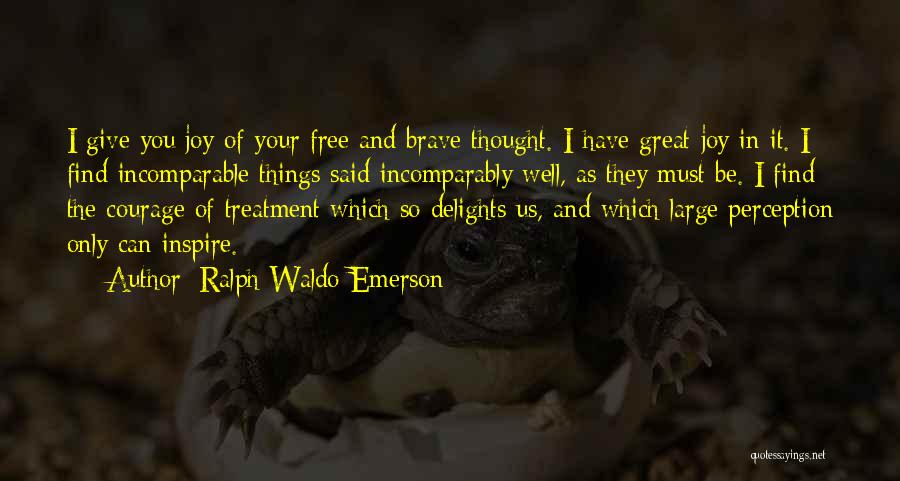 Joy In Giving Quotes By Ralph Waldo Emerson