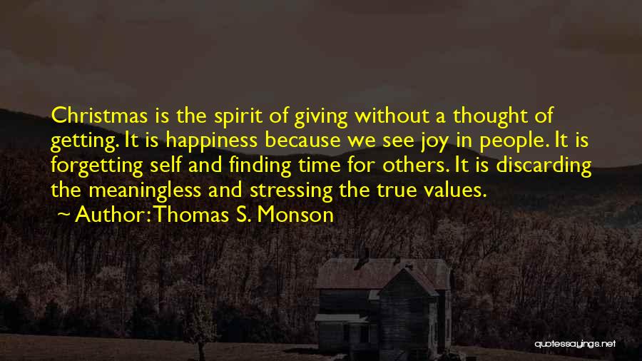 Joy In Giving Quotes By Thomas S. Monson Joy In Giving Quotes By Thomas S. Monson