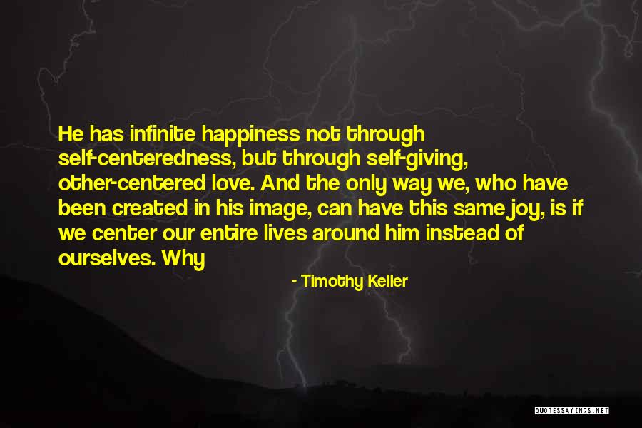 Joy In Giving Quotes By Timothy Keller