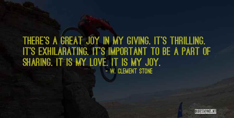 Joy In Giving Quotes By W. Clement Stone