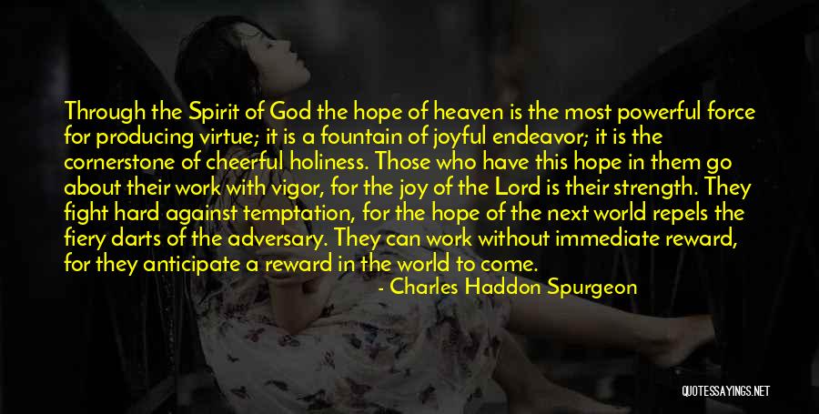 Joy In God Quotes By Charles Haddon Spurgeon Joy In God Quotes By Charles Haddon Spurgeon