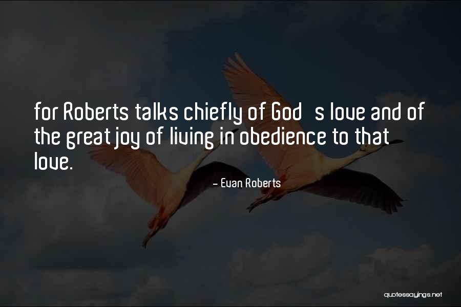 Joy In God Quotes By Evan Roberts Joy In God Quotes By Evan Roberts