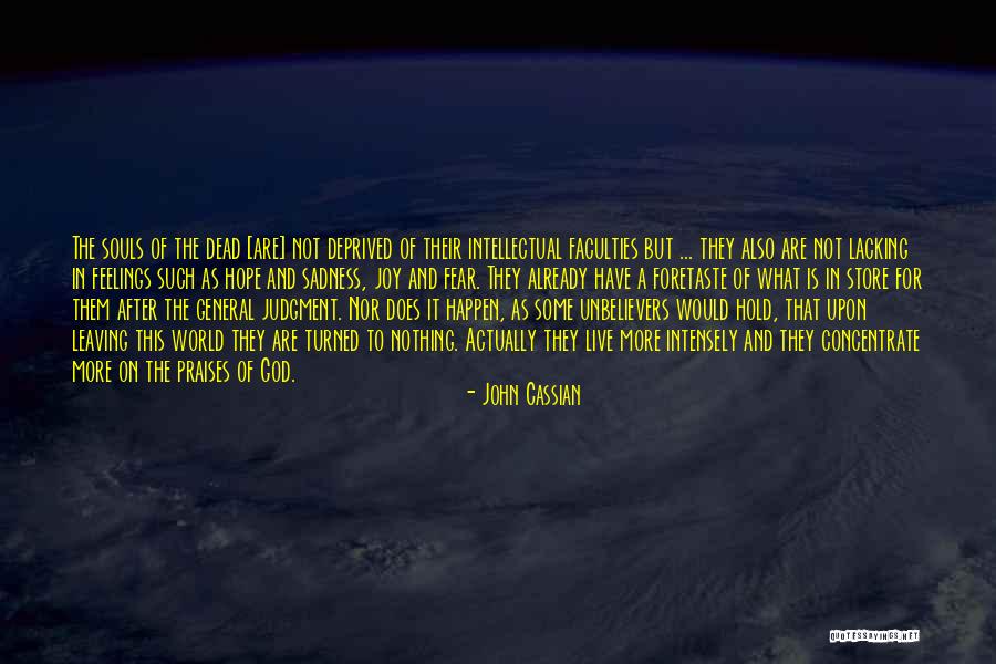 Joy In God Quotes By John Cassian Joy In God Quotes By John Cassian