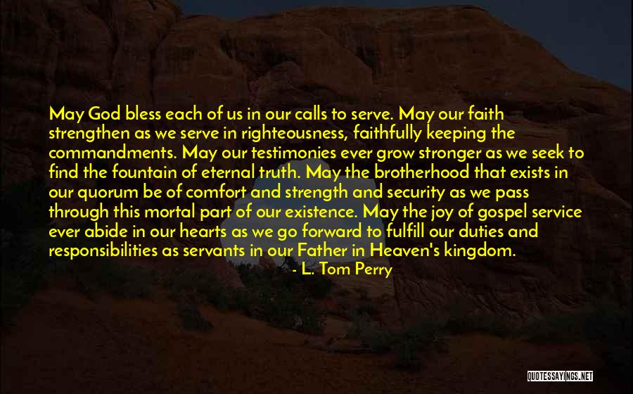 Joy In God Quotes By L. Tom Perry Joy In God Quotes By L. Tom Perry