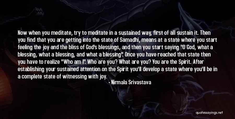 Joy In God Quotes By Nirmala Srivastava Joy In God Quotes By Nirmala Srivastava