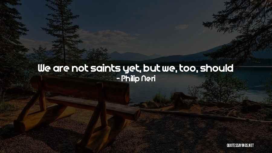 Joy In God Quotes By Philip Neri Joy In God Quotes By Philip Neri