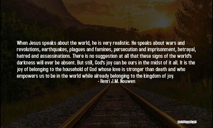 Joy In Jesus Quotes By Henri J.M. Nouwen