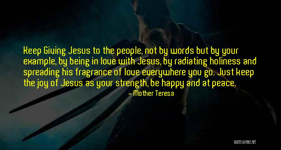 Joy In Jesus Quotes By Mother Teresa