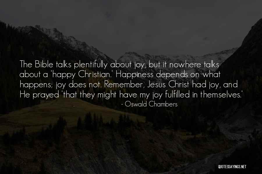 Joy In Jesus Quotes By Oswald Chambers