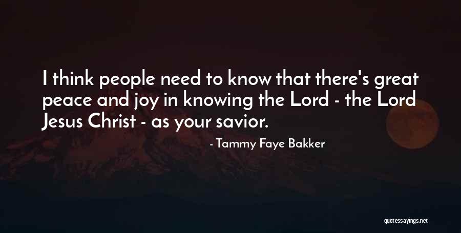 Joy In Jesus Quotes By Tammy Faye Bakker