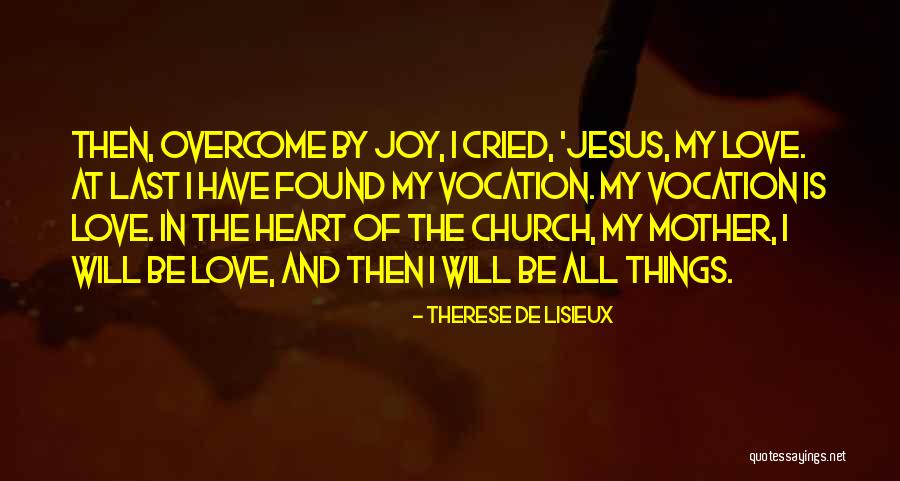 Joy In Jesus Quotes By Therese De Lisieux