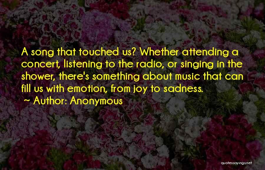 Joy In Music Quotes By Anonymous