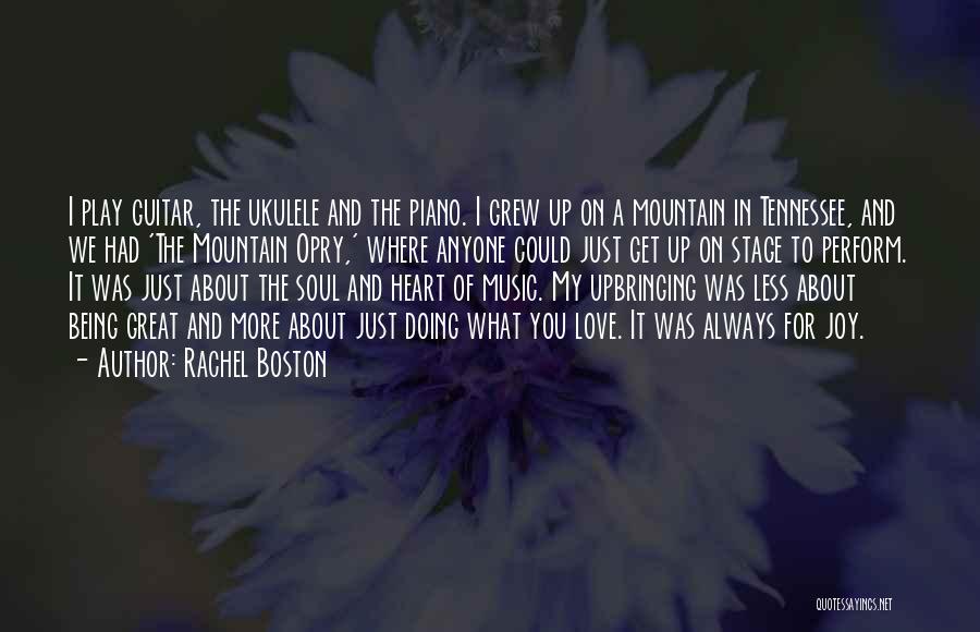 Joy In Music Quotes By Rachel Boston
