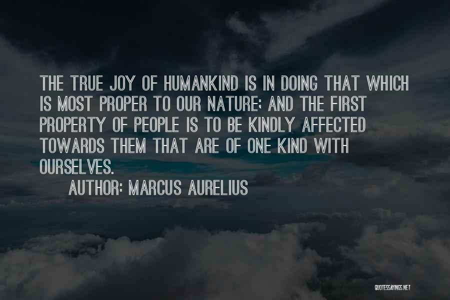 Joy In Nature Quotes By Marcus Aurelius