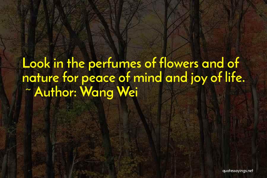 Joy In Nature Quotes By Wang Wei