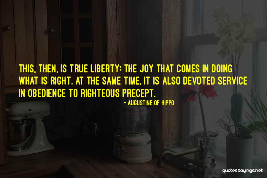 Joy In Obedience Quotes By Augustine Of Hippo Joy In Obedience Quotes By Augustine Of Hippo