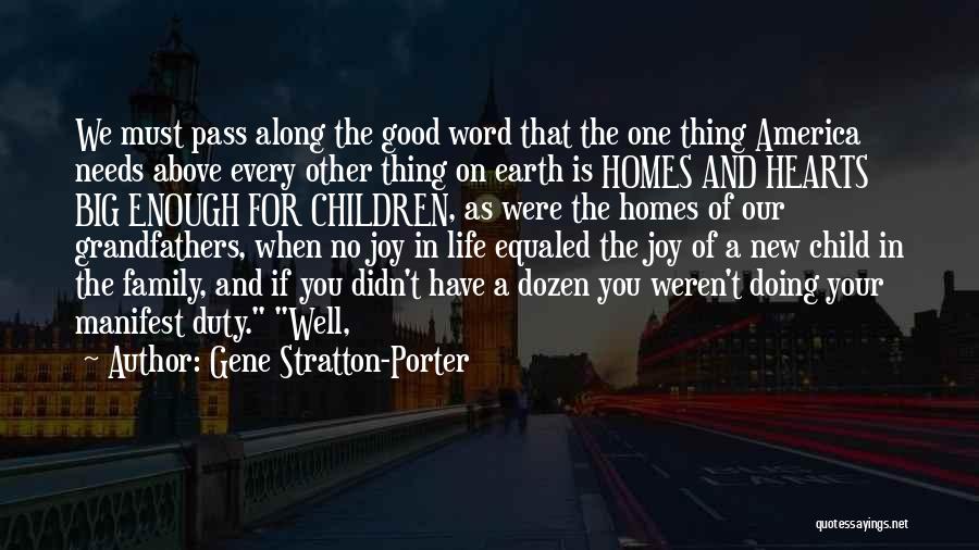 Joy In Our Hearts Quotes By Gene Stratton-Porter