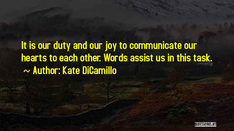 Joy In Our Hearts Quotes By Kate DiCamillo