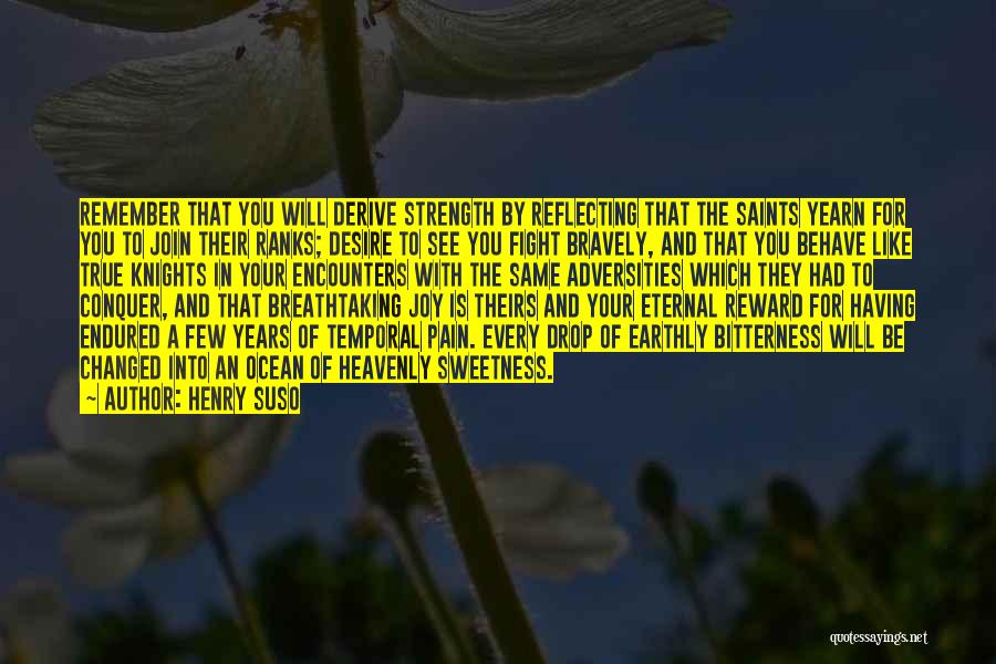 Joy In Pain Quotes By Henry Suso