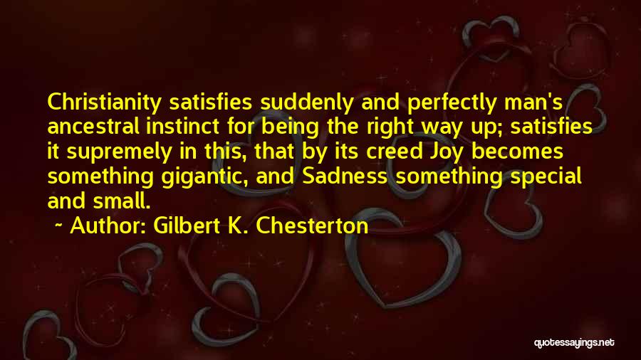 Joy In Sadness Quotes By Gilbert K. Chesterton