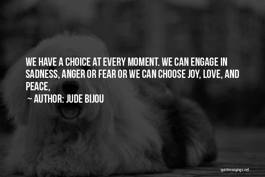 Joy In Sadness Quotes By Jude Bijou