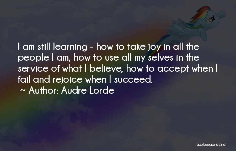 Joy In Service Quotes By Audre Lorde