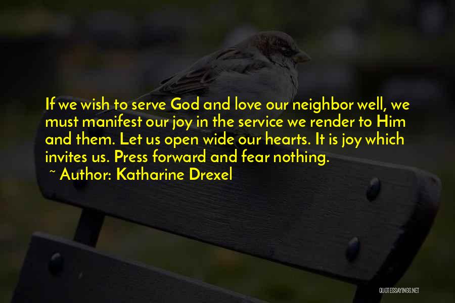 Joy In Service Quotes By Katharine Drexel