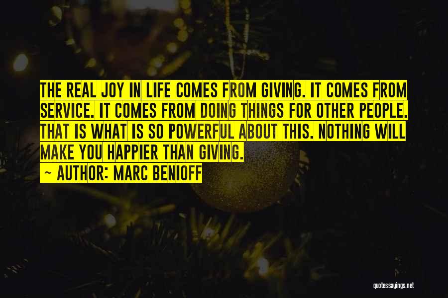 Joy In Service Quotes By Marc Benioff