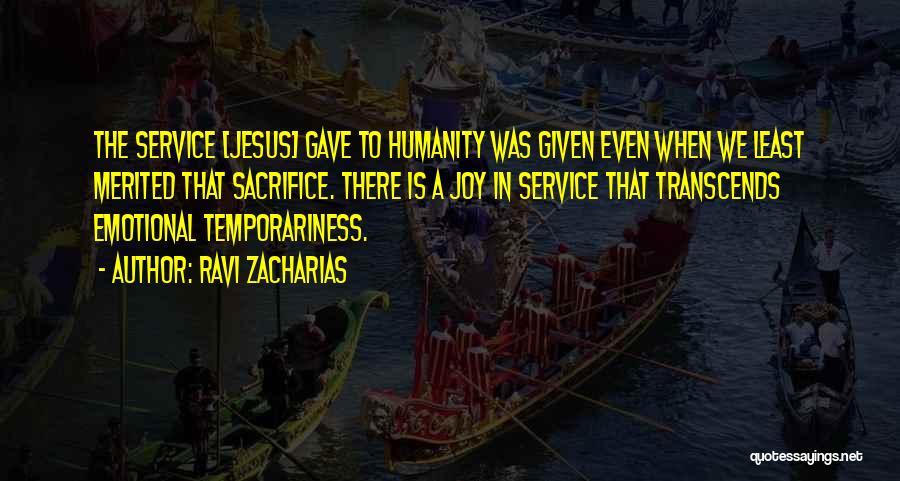 Joy In Service Quotes By Ravi Zacharias