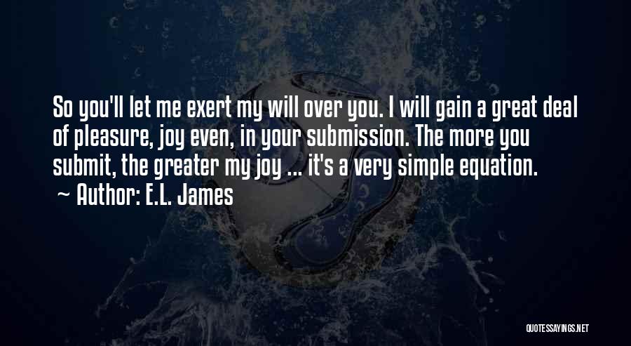 Joy In Simple Things Quotes By E.L. James