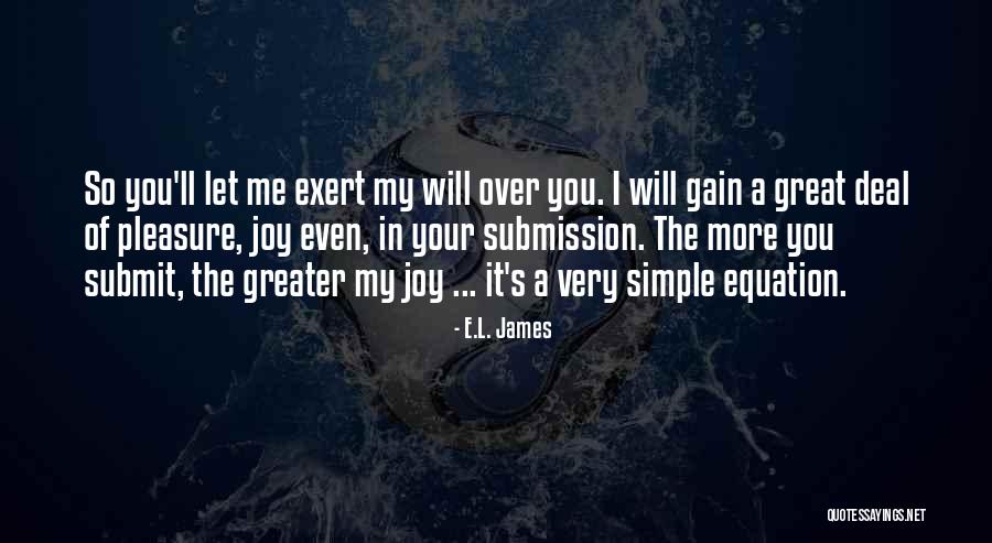 Joy In Simple Things Quotes By E.L. James Joy In Simple Things Quotes By E.L. James