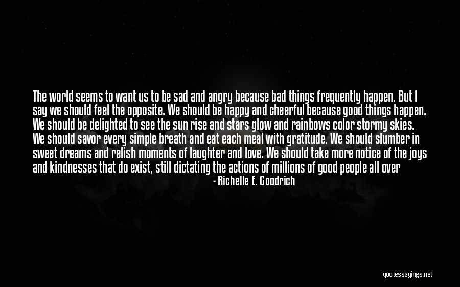 Joy In Simple Things Quotes By Richelle E. Goodrich Joy In Simple Things Quotes By Richelle E. Goodrich