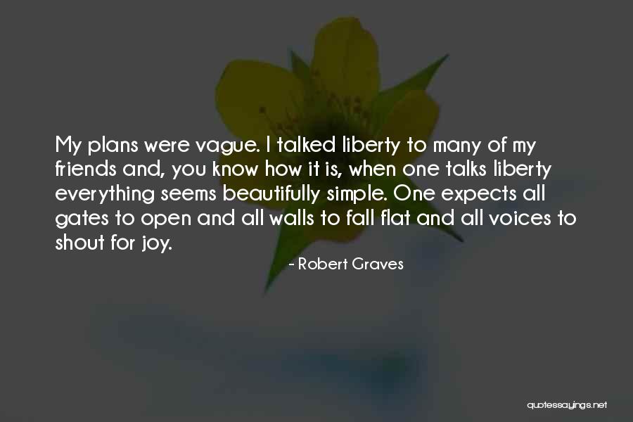 Joy In Simple Things Quotes By Robert Graves