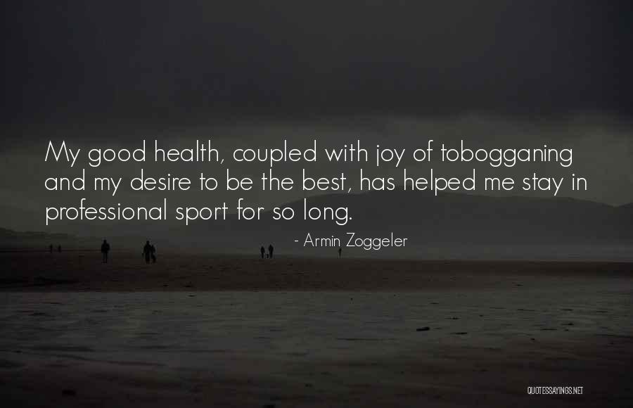 Joy In Sports Quotes By Armin Zoggeler