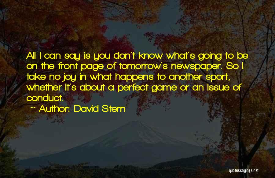 Joy In Sports Quotes By David Stern