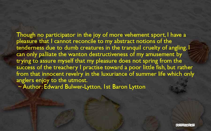 Joy In Sports Quotes By Edward Bulwer-Lytton, 1st Baron Lytton