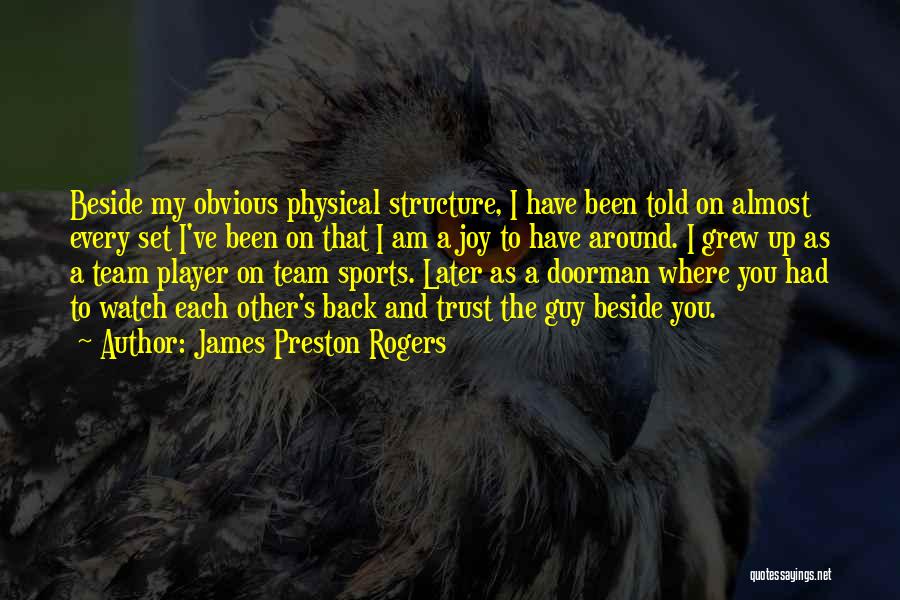Joy In Sports Quotes By James Preston Rogers