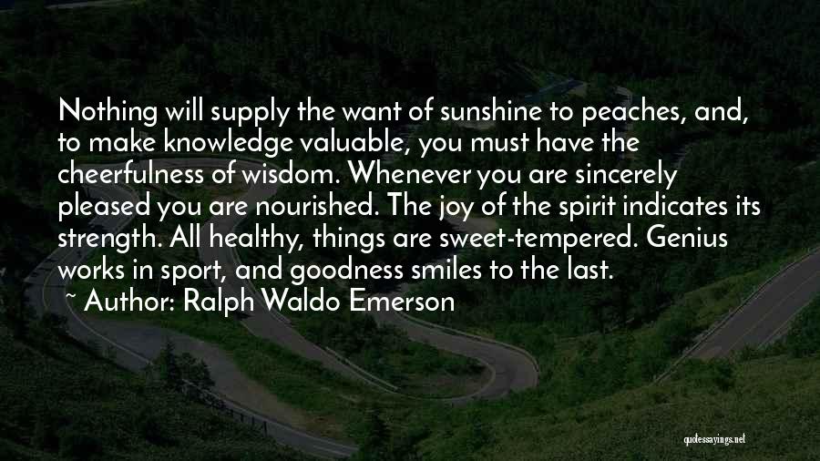 Joy In Sports Quotes By Ralph Waldo Emerson