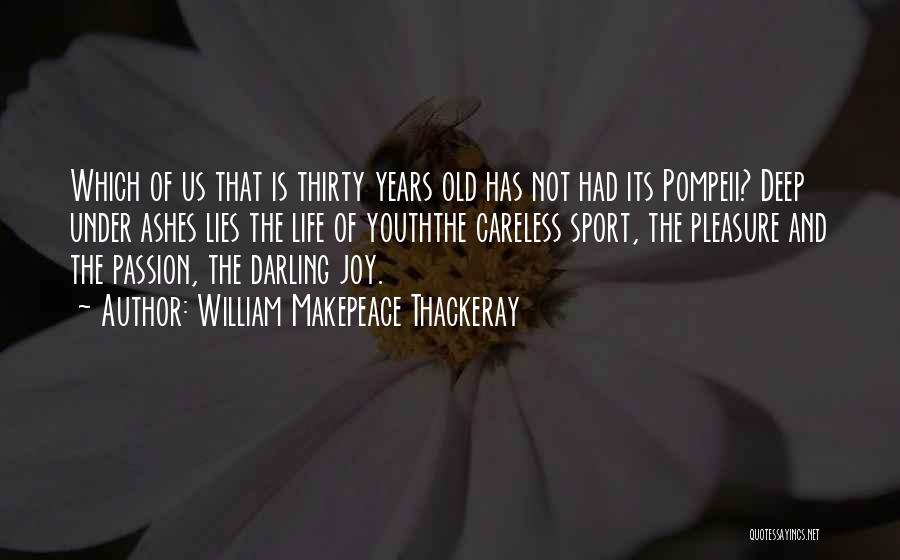 Joy In Sports Quotes By William Makepeace Thackeray