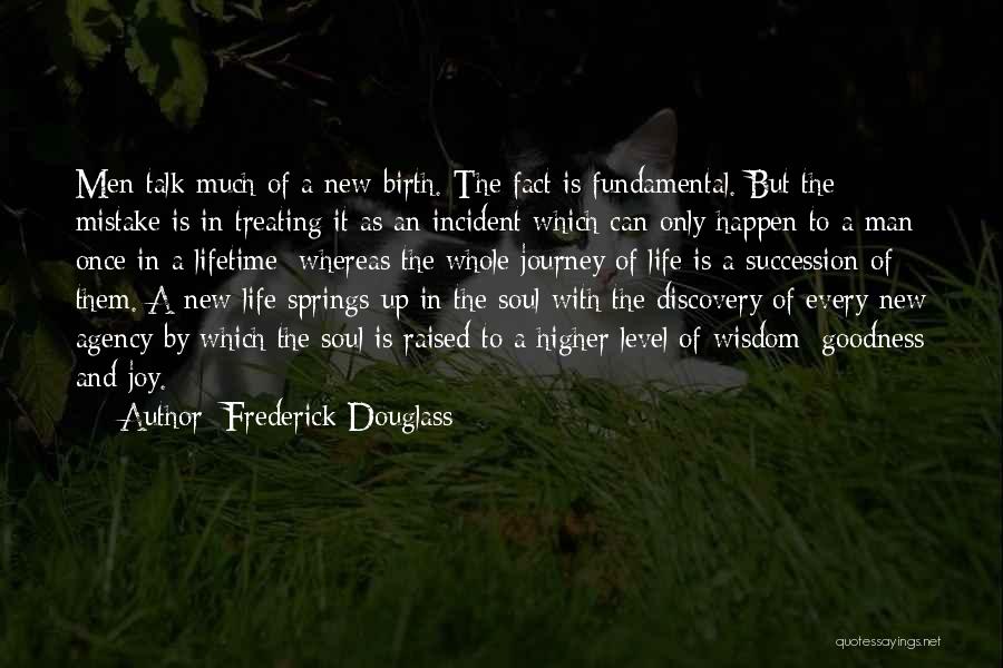 Joy In The Journey Quotes By Frederick Douglass