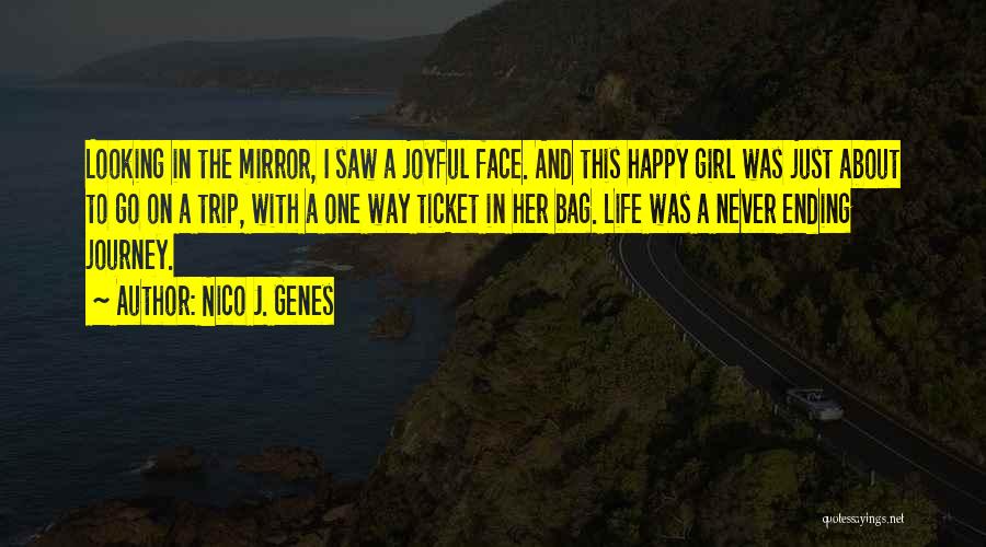 Joy In The Journey Quotes By Nico J. Genes