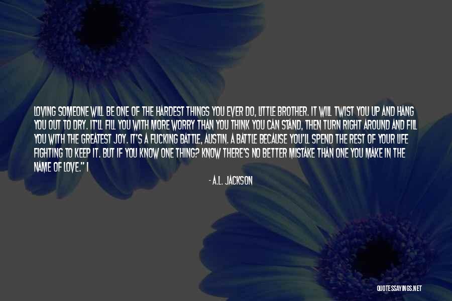 Joy In The Little Things Quotes By A.L. Jackson