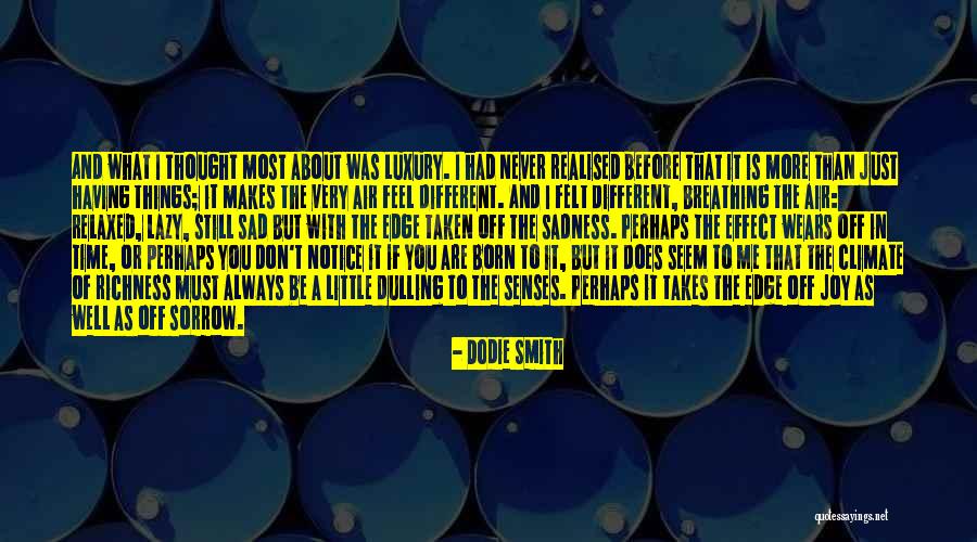 Joy In The Little Things Quotes By Dodie Smith Joy In The Little Things Quotes By Dodie Smith