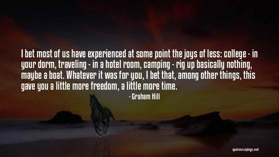 Joy In The Little Things Quotes By Graham Hill