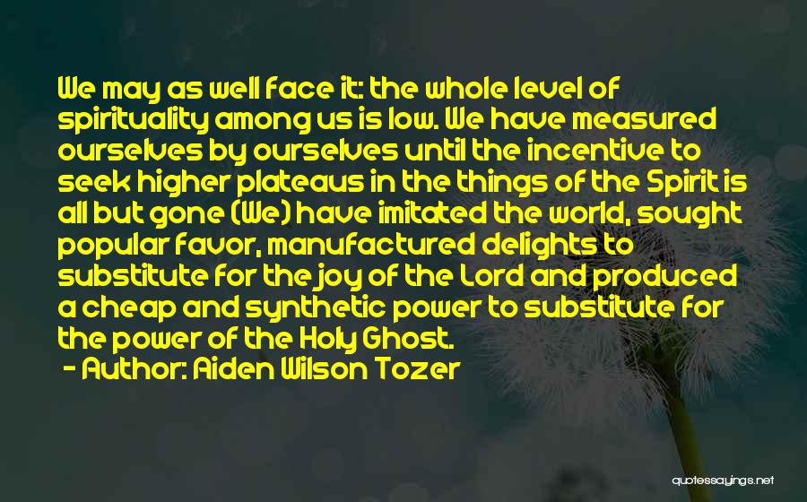 Joy In The Lord Quotes By Aiden Wilson Tozer