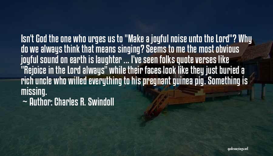 Joy In The Lord Quotes By Charles R. Swindoll