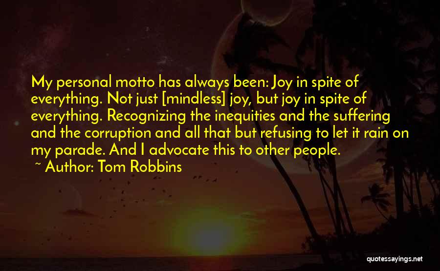 Joy In The Rain Quotes By Tom Robbins