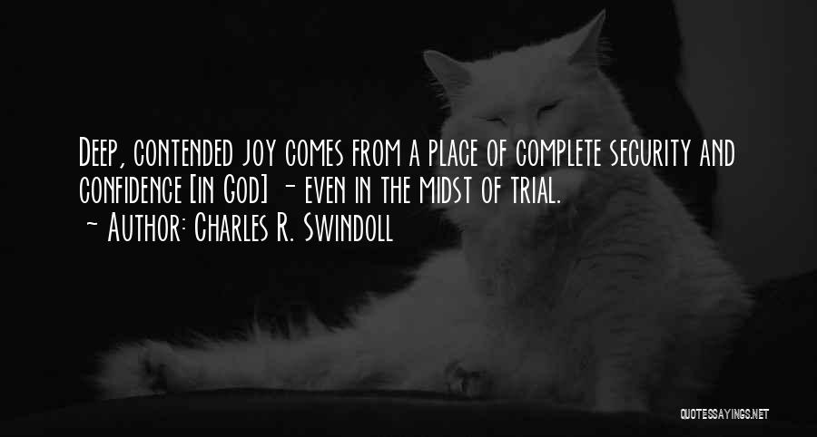 Joy In Trials Quotes By Charles R. Swindoll